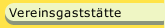 Vereinsgaststätte