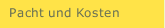 Pacht und Kosten